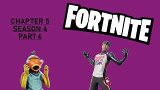 Fortnite - Chapter 5 Season 4 - Part 6