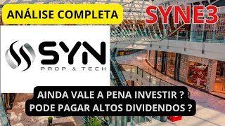 SYNE3 ANÁLISE COMPLETA ! PODE VOLTAR A PAGAR DIVIDENDOS ? AINDA VALE A PENA INVESTIR ?