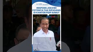 Respons Presiden Jokowi soal Fotonya Tak Dipasang di Kantor PDIP Sumatera Utara: Ya Foto Aja
