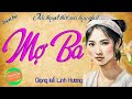 MỢ BA-Trọn bộ - Kể Truyện Đêm Khuya Hay Nhất -Tiểu thuyết thời xưa - Ai Nghe Cũng Phải Khen Hay