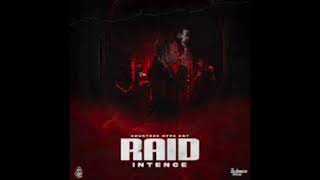 Intence - Raid (SUPER CLEAN RADIO EDIT) 2022DANCEHALL