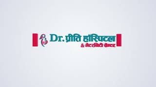 Dr. Preeti Hospital \u0026 Maternity Center