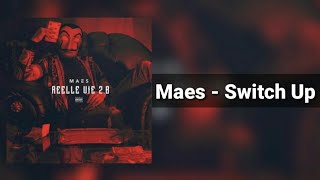 Maes - Switch Up (PAROLES)