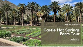 Castle Hot Springs Farm Tour