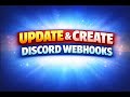 How to Create & Update Discord Webhooks