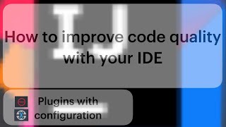 How To Improve Code Quality | Intellij