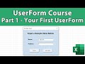Excel UserForm Course 1 - Your First UserForm