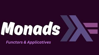 Monads in Haskell | with Functors & Applicatives | #haskell #programming