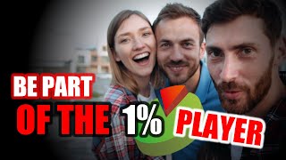 Be Part Of The 1% PLAYERS | Alpha Male | Sigma Male | Attract Women | Attract Girls