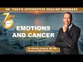 Emotions and Cancer Webinar with Dr. Tony and Hope4Cancer Patient Sarah Harnisch