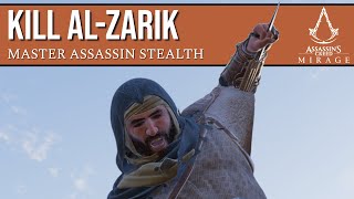 Kill Al-Zarik | Master Assassin Stealth | AC Mirage