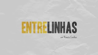 Entrelinhas: A Fé anula o impossível | 06.08.2020