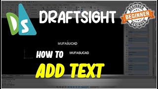 Draftsight How To Add Text Tutorial