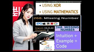 LeetCode 268: Missing Number Java Code | XOR Method & Simple Math Formula | Step-by-Step Tutorial