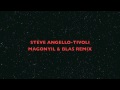 STEVE ANGELLO TIVOLI MAGONYIL & BLAS REMIX