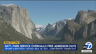 National Parks drop free admission on MLK Day, Juneteenth while adding Trump's birthday