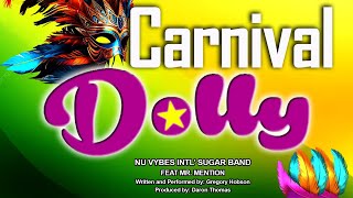 Nu Vybes Band Int’l Aka De Sugar Band- Carnival Dolly