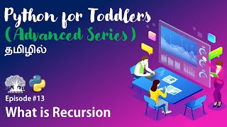 Learn Python programming in TAMIL | What is Recursion | [Tamil]
