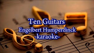(Ten Guitars) Engelbert Humperdinck (karaoke version)