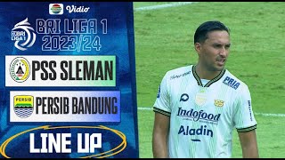 PSS Sleman Vs Persib Bandung | Line Up & Kick Off BRI Liga 1 2023/24