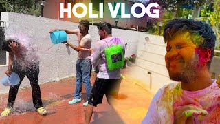 KHATARNAK HOLI after 7 Years like this... (VLOG 24)