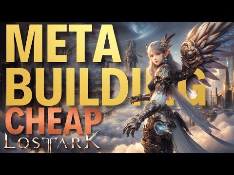 Meta Builds in Lost Ark for CHEAP – Lost Ark Guide to Building 5x3s for New & Returning Players