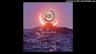 Dj F.A.Z.E ft Sunday Girl - Where is my mind (Remix)