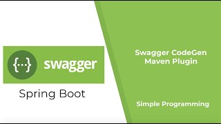 Spring Boot - with Swagger CodeGen Maven Plugin | Simple Programming