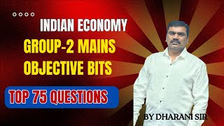 GROUP 2 MAINS INDIAN ECONOMY  BY DHARANI SIR