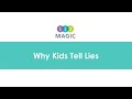 Why Kids Tell Lies