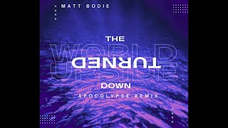 The World Turned Upside Down (Official Music Video)