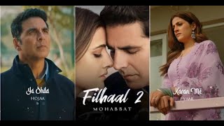 Filhaal 2 || Mohabbat Full Song WhatsApp Status video ||  Akshay sir || B Paraak || Jaani  Nupur S