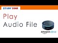 Source code on git - Amazon Alexa Skills (Part 6 of 6) - Play Audio File tutorial - Code and Demo