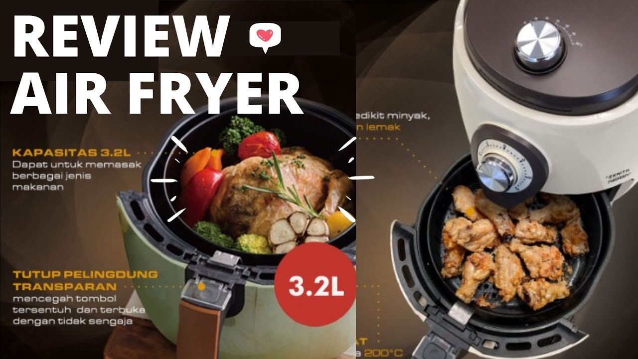 Review AIR FRYER Menggoreng Tanpa Minyak - YouTube