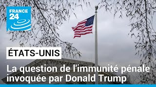 Immunité de Donald Trump : \