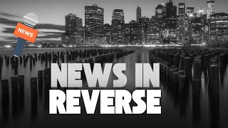 World News Predictions - News in Reverse - Episode 974