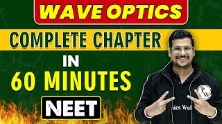 WAVE OPTICS in 60 minutes || Complete Chapter for NEET