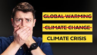 Why is it the 'climate crisis' now?