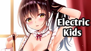 Nightcore - Electric Kids (Tritonal \u0026 Linney)