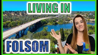 Living in Folsom California | Everything YOU'LL need to Know About Folsom California