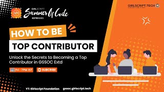 How to be top contributor on GSSOC Extended: Live Session