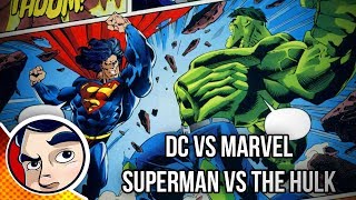 DC Vs Marvel "Superman Vs Hulk | Batman Vs Captain America" - InComplete Story 2 | Comicstorian
