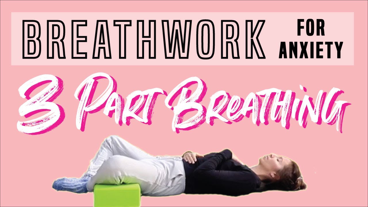 Breathwork Techniques | 3 Part Breathing | To Calm Anxiety - YouTube