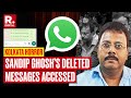 Kolkata Horror: CBI Accesses Sandip Ghosh’s Deleted Messages Making Explosive Claims About Abhaya