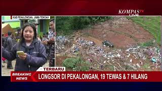 Terbaru! Pantauan Udara Longsor Pekalongan, Korban Meninggal Jadi 19 Orang