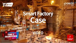 다양한 산업분야에 적용한 POSCO DX 의 Smart Factory 사례를 보여드립니다.