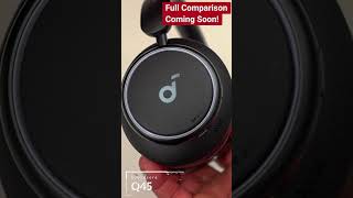 Bose QC45 vs Soundcore Q45 🤔