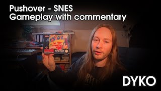 Pushover SNES gameplay with commentary