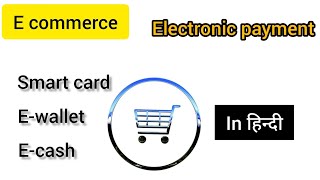 Electronic payment system simple notes , E-commerce notes