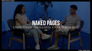 Naked Pages: Unfiltered Thoughts, Unfiltered Self | INFINITE #021